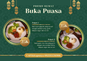 Mau Cari Menu Berbuka Sehat? Yuk Cobain Menu Andalan Kafe Kitapunya