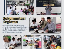 Rutan Kelas IIB Lubuk Sikaping Gelar Khatam Al-Qur’an dan Buka Puasa Bersama WBP serta Keluarga