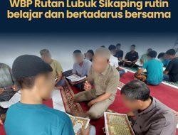 Langkah Menuju Perubahan Dimulai dari Al-Qur’an, WBP Rutan Lubuk Sikaping Rutin Tadarus dan Belajar Iqro’