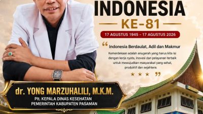 Plt. Kepala Dinas Kesehatan Kabupaten Pasaman. dr. Yong Marzuhaili. Mengucapkan Selamat Hut RI ke 81