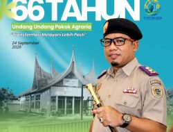 BPN Pasaman Sampaikan Ucapan Hantaru 2026: 66 Tahun UUPA, Transformasi Melayani Lebih Pasti